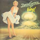 Birth Control - Bäng! (Vinyl)