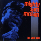 Mighty Sam Mcclain - Joy And Pain. Live In Europe