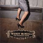 Wendy McNeill - The Wonder Show