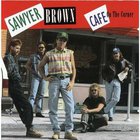 Sawyer Brown - Cafe On The Corner