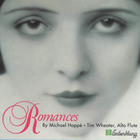 Michael Hoppe - The Yearning (Romances For Alto Flute Vol. 1)
