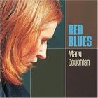 Mary Coughlan - Red Blues