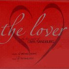 Michael Hoppe - The Lover: The Love Poetry Of Carl Sandburg