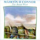 Mairtin O'connor - The Road West