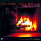 Scott Hamilton - Late Night Christmas Eve