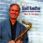 Scott Hamilton - Back In New York