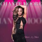 Chante Moore - Moore Is More