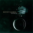 Boney James - Backbone