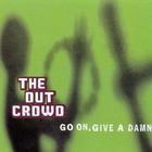 The Out Crowd - Go On, Give A Damn (EP)