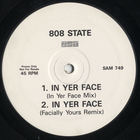 808 State - In Yer Face (CDS)