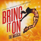 Original Broadway Cast Recording - Bring It On: The Musical