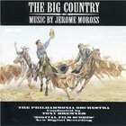 Jerome Moross - The Big Country (Remastered 2000)