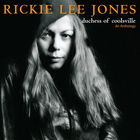 Rickie Lee Jones - Duchess Of Coolsville: An Anthology CD1