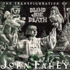 John Fahey - The Transfiguration Of Blind Joe Death (Vinyl)