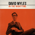 David Myles - In The Nighttime CD1
