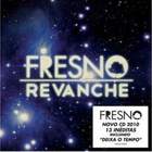 Fresno - Revanche