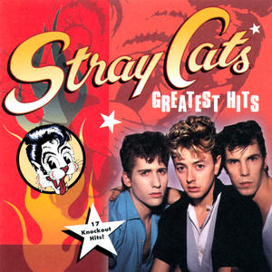 Stray Cats Greatest Hits (Remastered 2000)