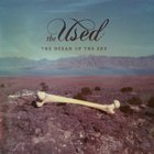 The Used - The Ocean Of The Sky (EP)