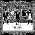 The Ettes - Wicked Will