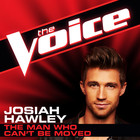 Josiah Hawley - The Man Who Can't Be Moved (CDS)
