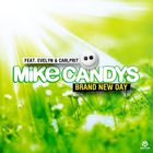 Mike Candys - Brand New Day (Radio Edit) (CDS)