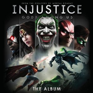 Injustice: Gods Among Us The Album
