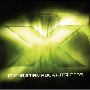 Christian Rock Hits X 2006