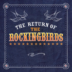 The Return Of The Rockingbirds