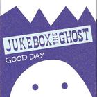 Jukebox the Ghost - Good Day (CDS)