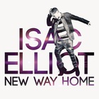 Isac Elliot - New Way Home (CDS)