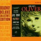 Original Broadway Cast - Oliver! - Broadway Deluxe Collector's Edition 2003