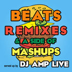 Amp Live - Beats, Remixes & Mash Ups (Mixtape)