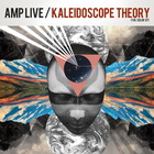 Amp Live - Kaliedoscope Theory (EP)