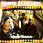 The Living Legends - Almost Famous (Reissued 2007)