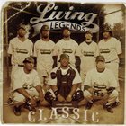 The Living Legends - Classic