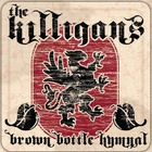 The Killigans - Brown Bottle Hymnal