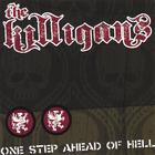 The Killigans - One Step Ahead Of Hell