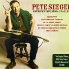 Pete Seeger - American Industrial Ballads CD2