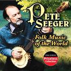 Pete Seeger - Folk Music Of The World