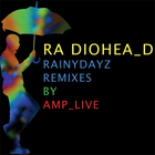 Amp Live - Rainydayz Remixes (EP)