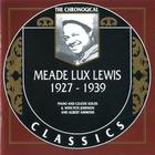 Meade Lux Lewis - The Chronological Classics: 1927-1939