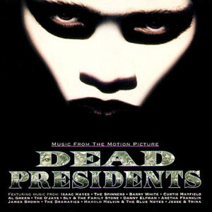 Dead Presidents Volume I