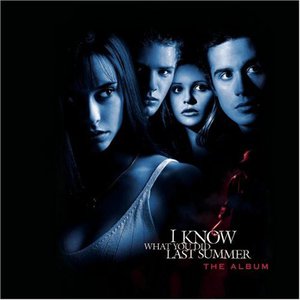 I Know What You Did Last Summer (Original Motion Picture Soundtrack)