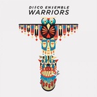 Disco Ensemble - Warriors