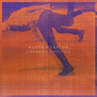 Hudson Taylor - Cinematic Lifestyle (EP)
