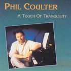 Phil Coulter - A Touch Of Tranquility