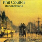 Phil Coulter - Recollections