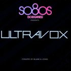 Ultravox - So80s Presents: Ultravox