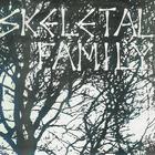 Skeletal Family - Trees (VLS)