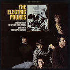 The Electric Prunes - The Electric Prunes (Remastered 2001 )